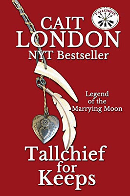Tallchief for Keeps : Tallchief (Book 3)