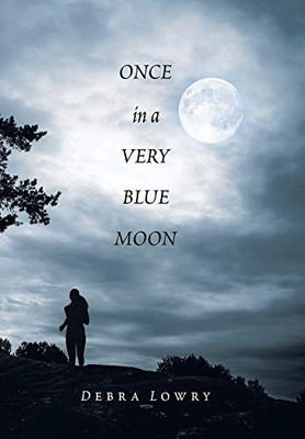 Once in a Very Blue Moon - 9781796085754