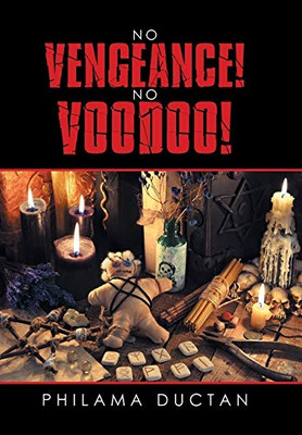 No Vengeance! No Voodoo! - 9781796095272