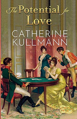 The Potential for Love : A Regency Novel
