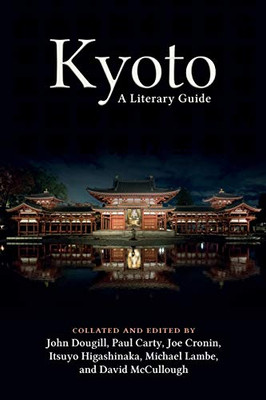 Kyoto : A Literary Guide - 9781788692083