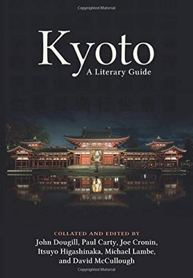 Kyoto : A Literary Guide - 9781788692090