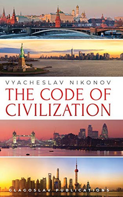 The Code of Civilization - 9781912894826
