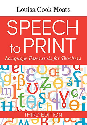 Speech to Print: Language Essentials for Teachers