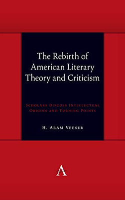 Rebirth American Literary Theory Critihb