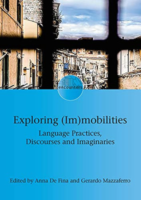 Exploring (im)mobilities: Language Prahb