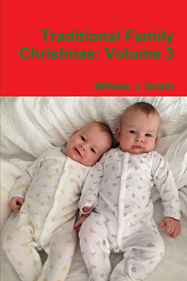 Traditional Family Christmas: Volume 3