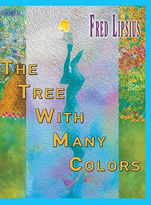 The Tree with Many Colors - 9781796092363