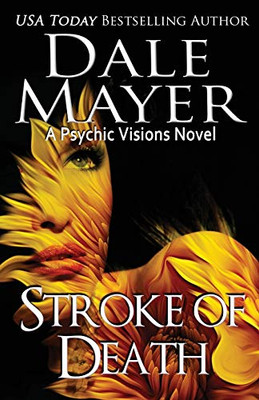 Stroke of Death : A Psychic Visions Novel