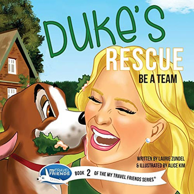 Duke's Rescue : Be a Team - 9781939347022