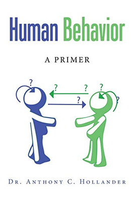 Human Behavior : A Primer - 9781728364421