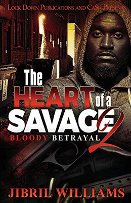 The Heart of a Savage 2 : Bloody Betrayal