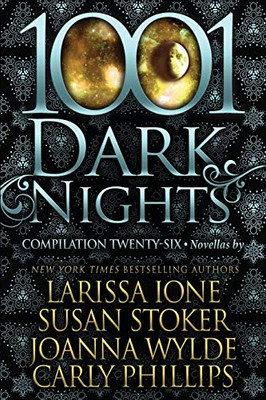 1001 Dark Nights : Compilation Twenty-Six