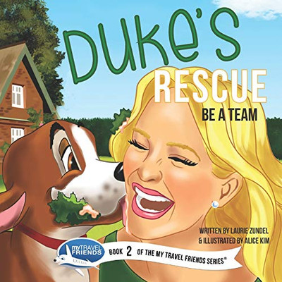 Duke's Rescue : Be a Team - 9781939347213
