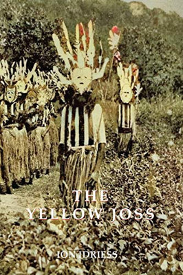 The Yellow Joss : Introduced by Tony Grey
