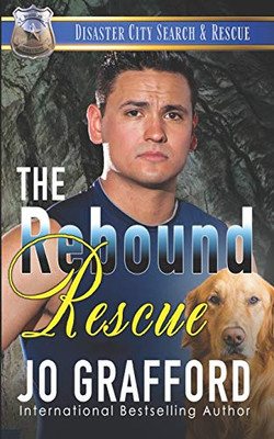 The Rebound Rescue : A K9 Handler Romance