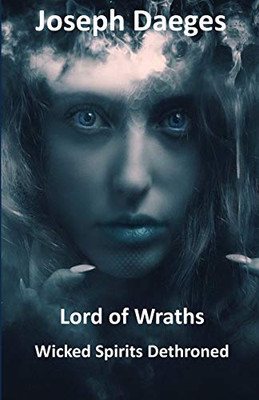 Lord of Wraths : Wicked Spirits Dethroned