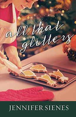 All That Glitters : An Apple Hill Novella