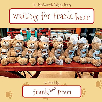 Waiting For Frank-Bear: as Heard by . . .