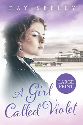 A Girl Called Violet: Large Print Edition