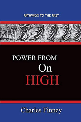 Power From On High : Pathways To The Past