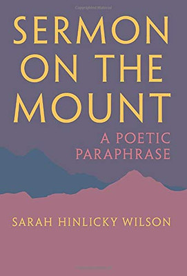 Sermon on the Mount : A Poetic Paraphrase