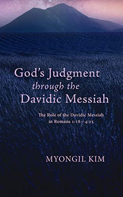 God's Judgment Through the Davidic Messiah