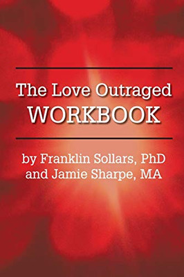The Love Outraged Workbook - 9781939686527