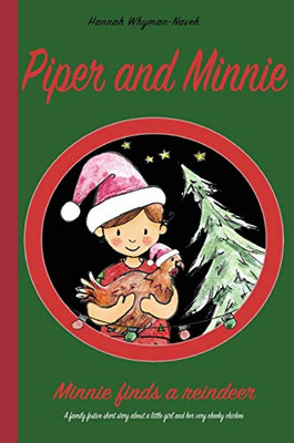 Piper and Minnie : Minnie Finds a Reindeer