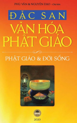 Đặc san Văn hÃ³a Phật giÃ¡o - 2020 (Bản in mÃ u, bÃ¬a cứng)