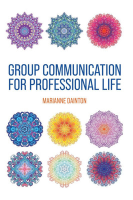 Group Communication for Professional Life