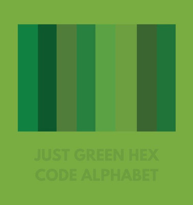 Just Green Hex Code Alphabet
