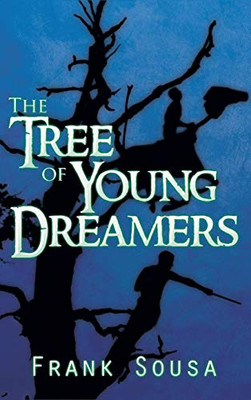 The Tree of Young Dreamers - 9781952244339