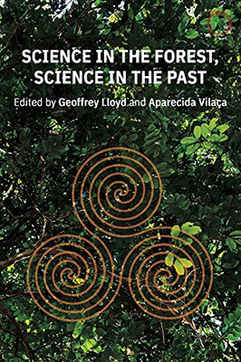 Science of the Forest, Science of the Past