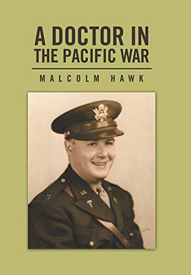 A Doctor in the Pacific War - 9781796090611