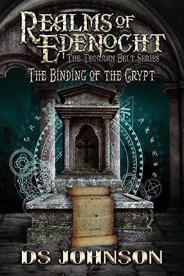 Realms of Edenocht The Binding of the Crypt