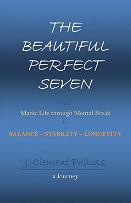 The Beautiful Perfect Seven - 9781734986044