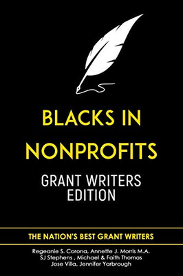 Blacks in Nonprofits: Grant Writers Edition