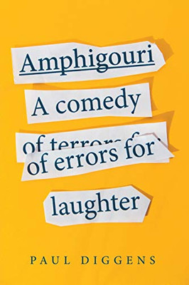 Amphigouri: a Comedy of Errors for Laughter