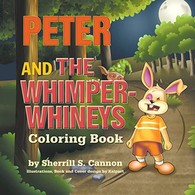 Peter and the Whimper-Whineys Coloring Book