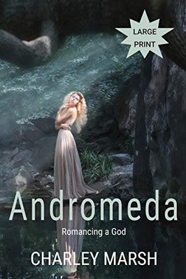 Andromeda : Romancing a God - 9781945856822