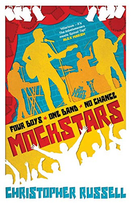 Mockstars : Four Boys. One Band. No Chance.