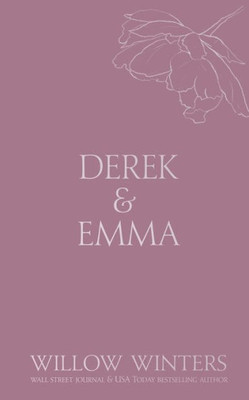 Derek & Emma: Burned Promises