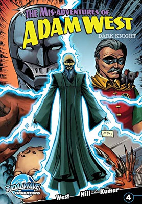 Mis-Adventures of Adam West : Dark Night #4