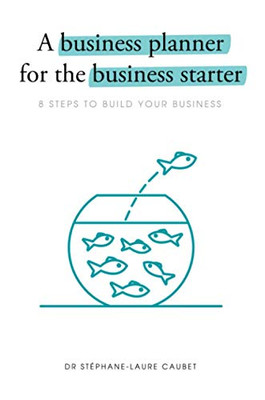 A Business Planner for the Business Starter