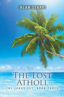 The Lost Atholl : The Janus Set, Book Three