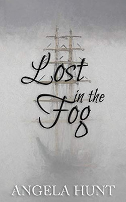 Lost in the Fog : Colonial Captives, Book 4