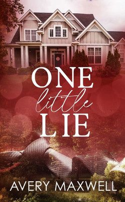 One Little Lie