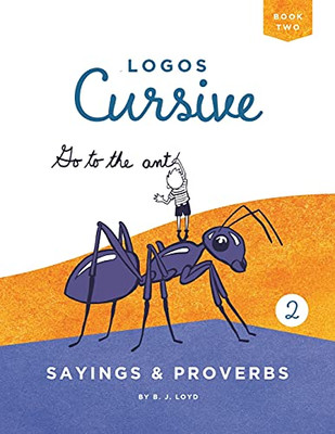 Logos Cursive Book 2 : Sayings and Proverbs