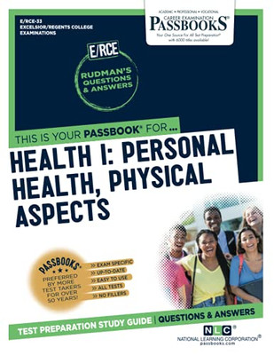 Health I : Personal Health, Physical Aspects